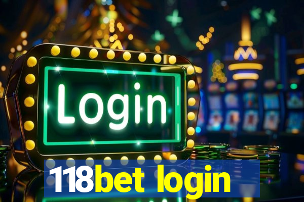 118bet login